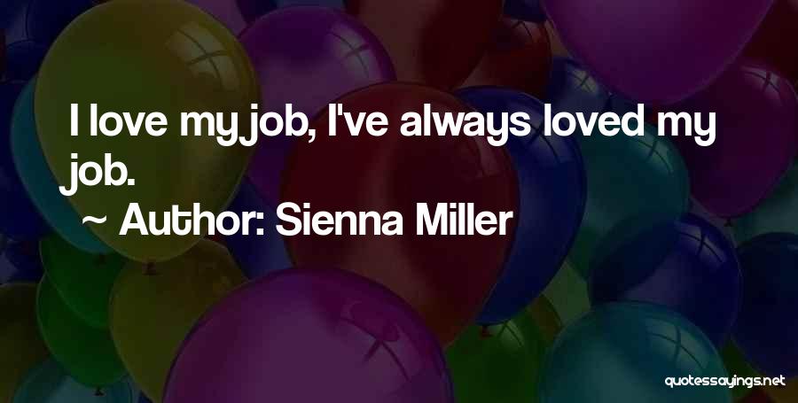 Sienna Miller Quotes 2215459