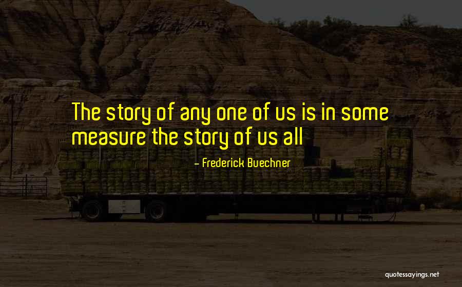 Sienne Bruinsma Quotes By Frederick Buechner Sienne Bruinsma Quotes By Frederick Buechner
