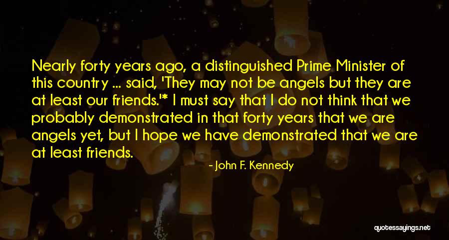 Siennese Quotes By John F. Kennedy Siennese Quotes By John F. Kennedy
