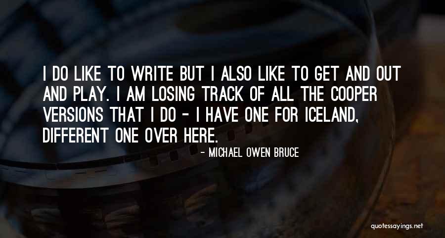 Siennese Quotes By Michael Owen Bruce Siennese Quotes By Michael Owen Bruce
