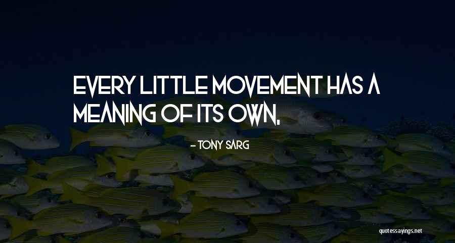 Sienos Mazgas Quotes By Tony Sarg Sienos Mazgas Quotes By Tony Sarg