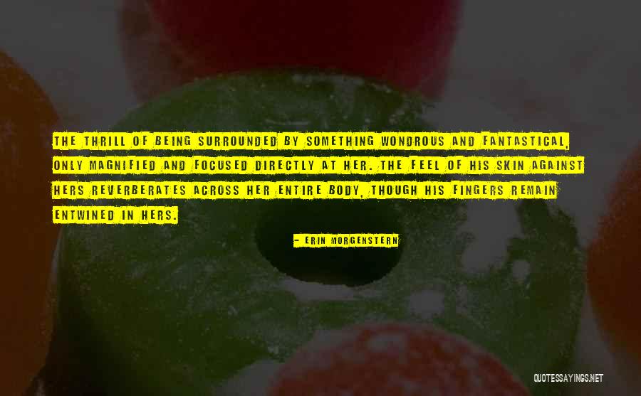 Sientas M Tricas Quotes By Erin Morgenstern Sientas M Tricas Quotes By Erin Morgenstern