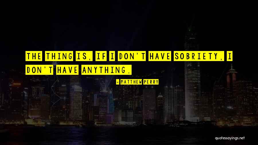 Sientate En Quotes By Matthew Perry Sientate En Quotes By Matthew Perry