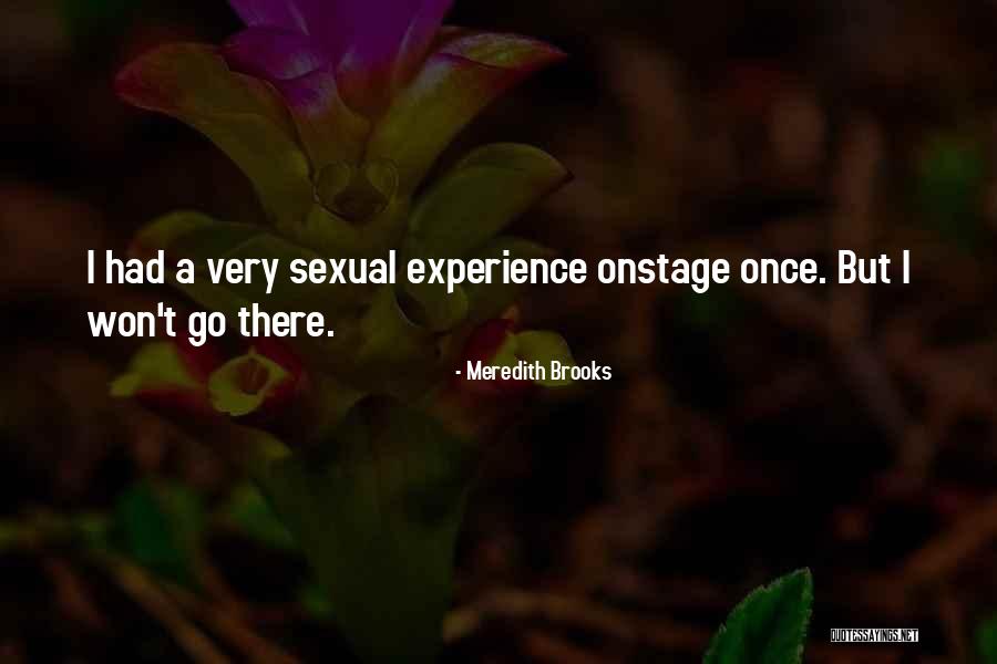 Siepre A Tu Quotes By Meredith Brooks