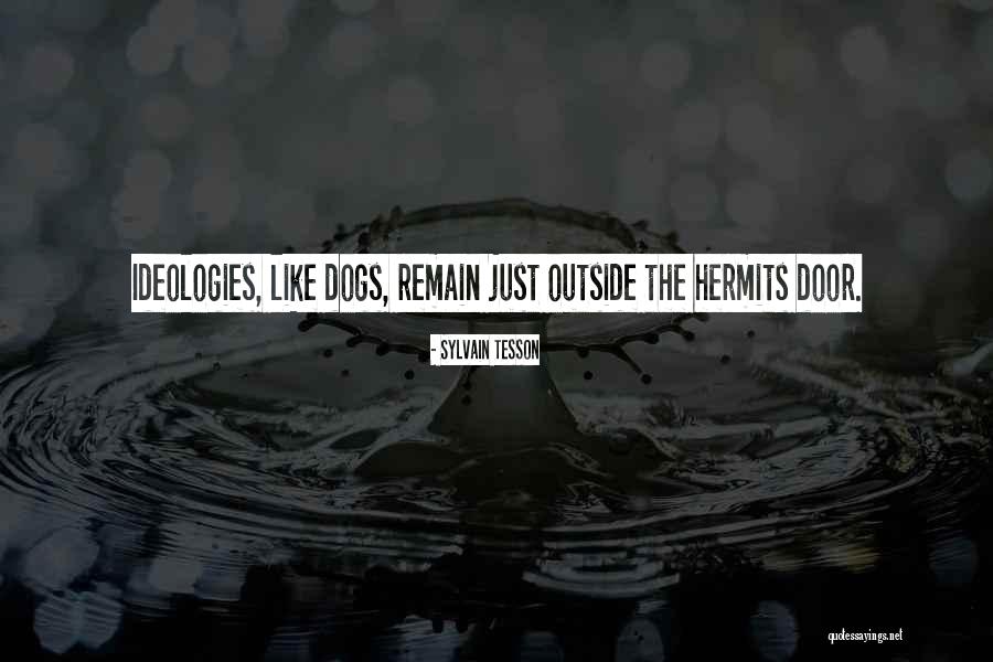 Siepre A Tu Quotes By Sylvain Tesson