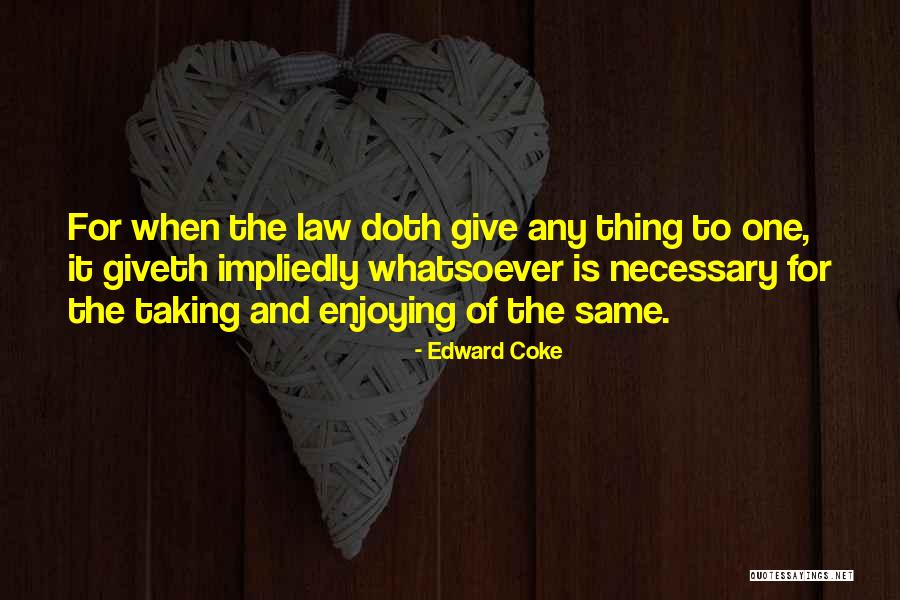 Sierakowski Carriages Quotes By Edward Coke Sierakowski Carriages Quotes By Edward Coke