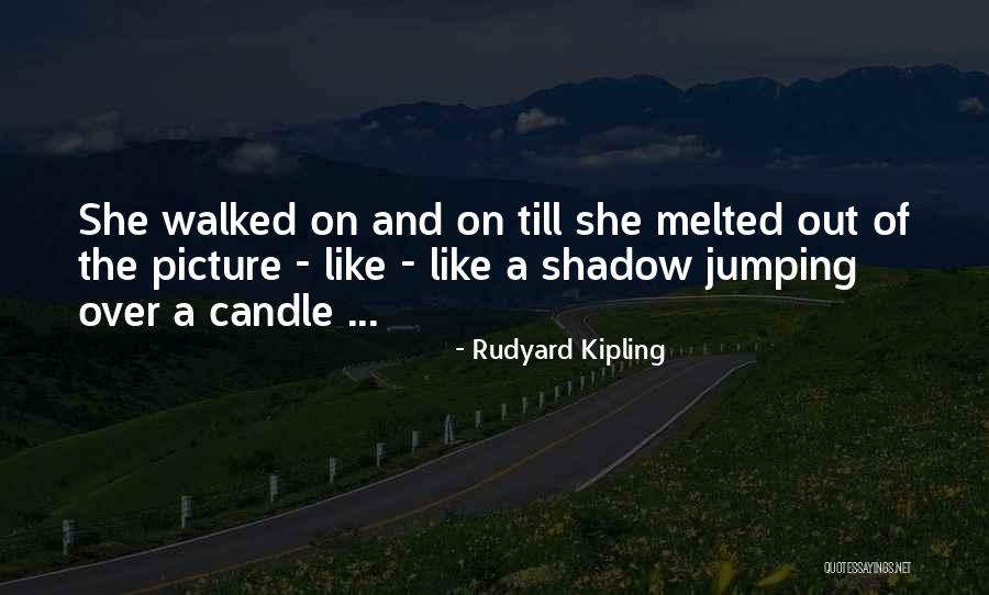 Siercks Quotes By Rudyard Kipling Siercks Quotes By Rudyard Kipling
