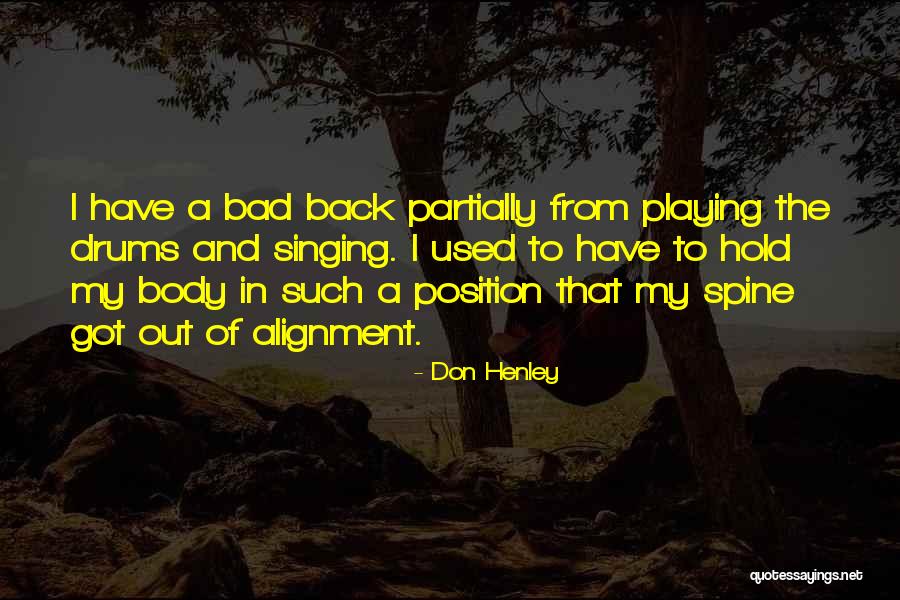 Siergiej Radczenko Quotes By Don Henley Siergiej Radczenko Quotes By Don Henley
