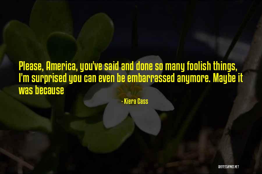 Sierockie Quotes By Kiera Cass Sierockie Quotes By Kiera Cass