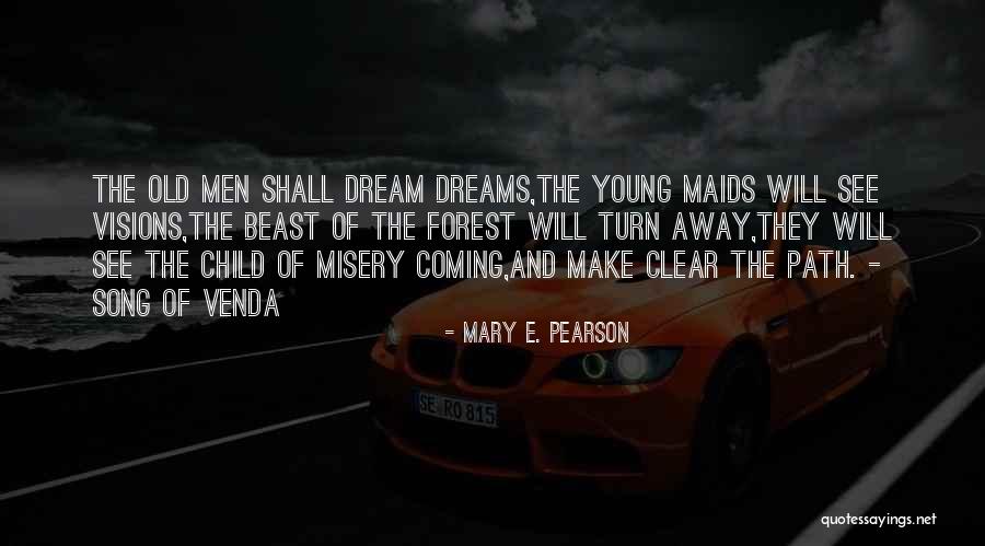 Sierpe Quotes By Mary E. Pearson Sierpe Quotes By Mary E. Pearson