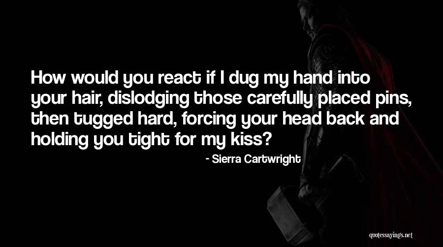 Sierra Cartwright Quotes 2180691 Sierra Cartwright Quotes 2180691