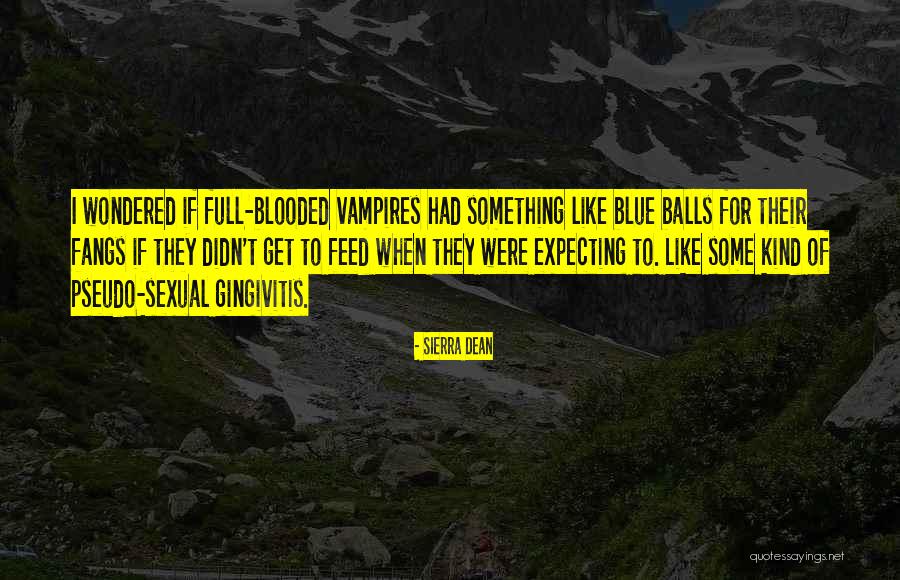Sierra Dean Quotes 1438884 Sierra Dean Quotes 1438884