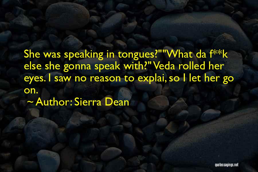 Sierra Dean Quotes 491778