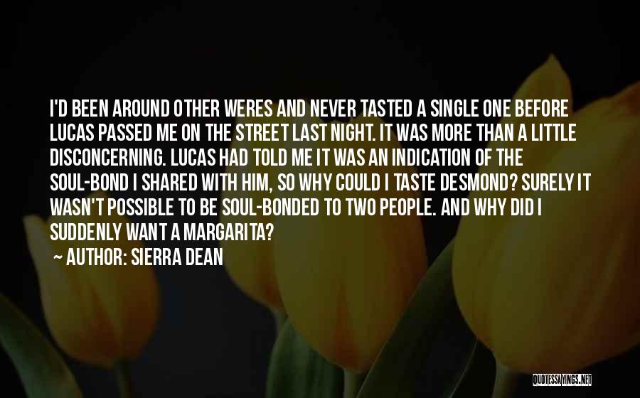 Sierra Dean Quotes 535391