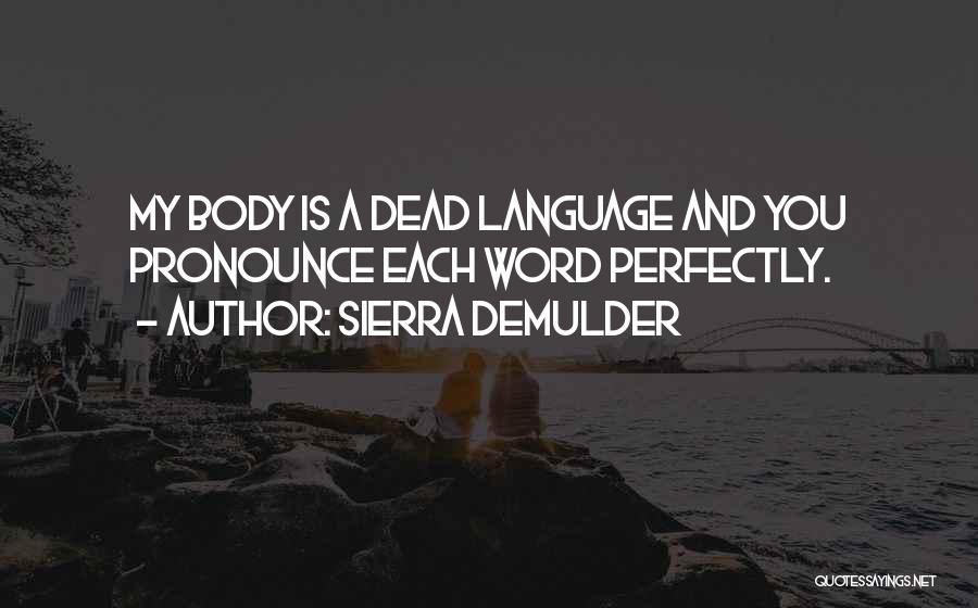 Sierra DeMulder Quotes 536068