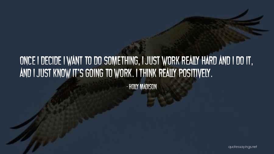 Sierra Nevadas Quotes By Holly Madison Sierra Nevadas Quotes By Holly Madison