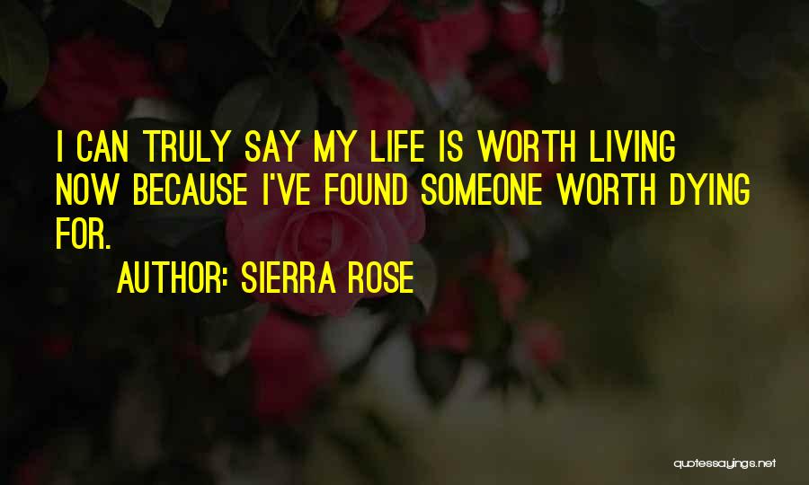 Sierra Rose Quotes 1146389