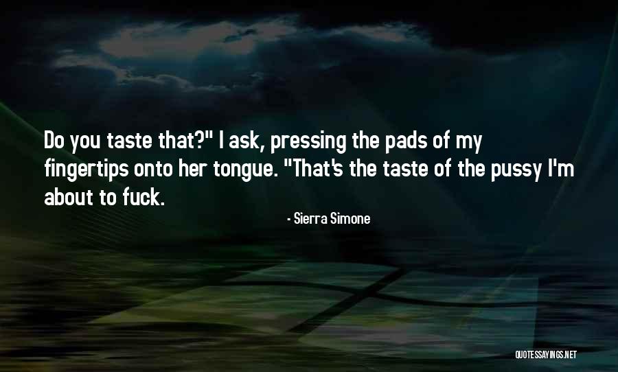 Sierra Simone Quotes 1854929 Sierra Simone Quotes 1854929