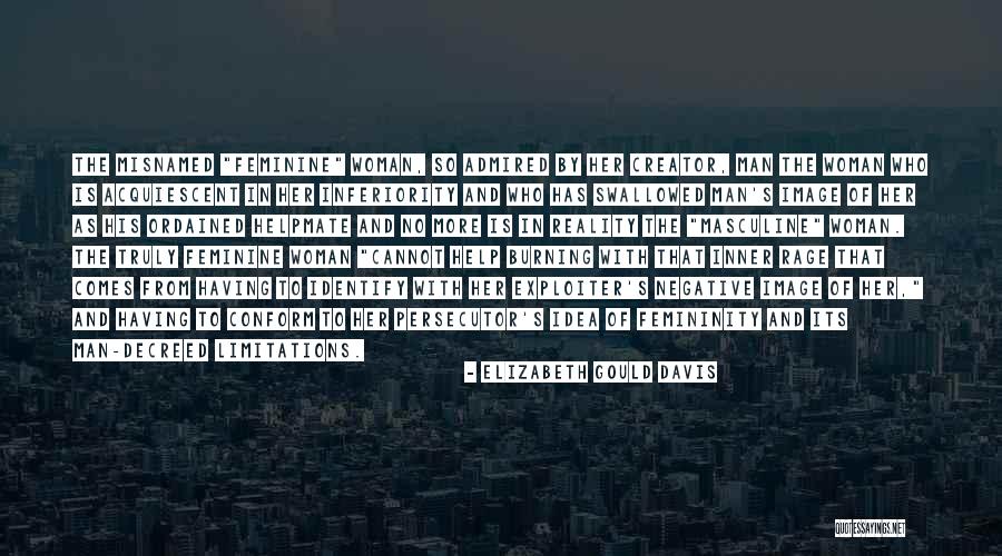 Siervas De Jesus Quotes By Elizabeth Gould Davis Siervas De Jesus Quotes By Elizabeth Gould Davis