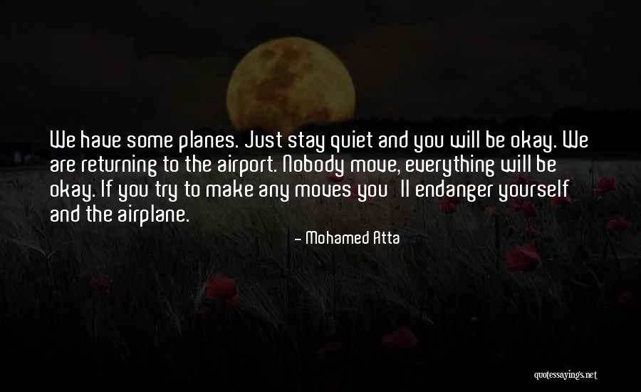 Siet Quotes By Mohamed Atta Siet Quotes By Mohamed Atta
