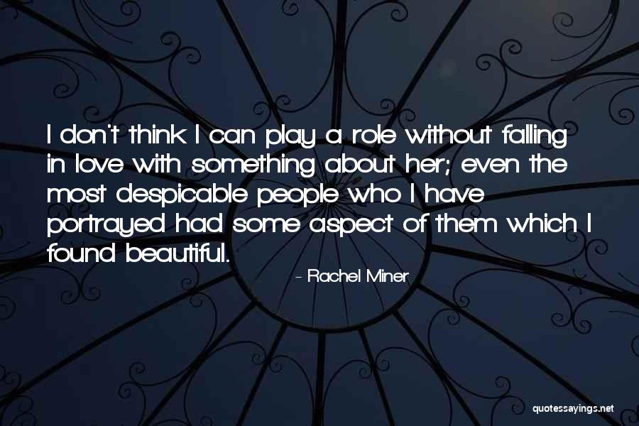 Sietar Quotes By Rachel Miner Sietar Quotes By Rachel Miner
