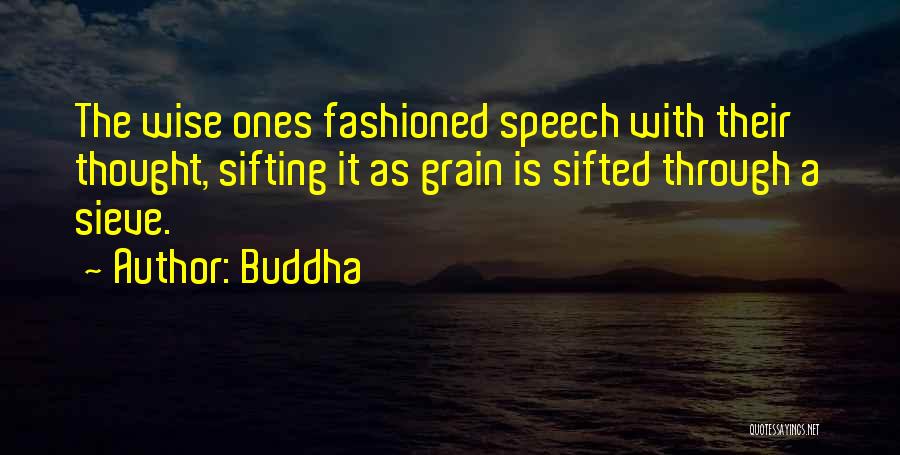 Sieve Quotes By Buddha