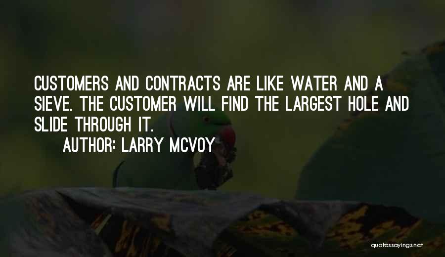 Sieve Quotes By Larry McVoy