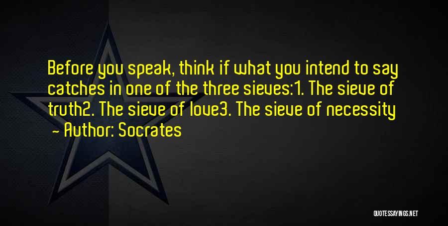 Sieve Quotes By Socrates