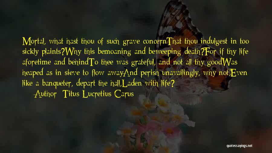 Sieve Quotes By Titus Lucretius Carus