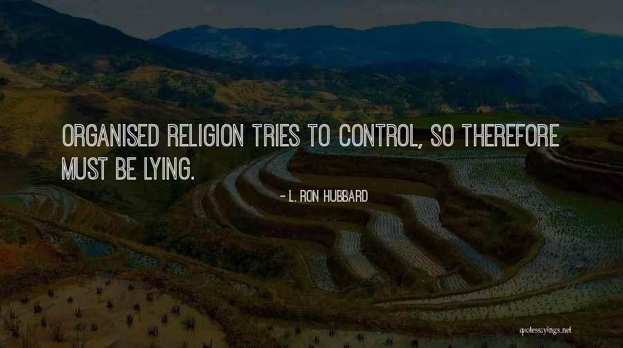 Sieveking Sound Quotes By L. Ron Hubbard Sieveking Sound Quotes By L. Ron Hubbard