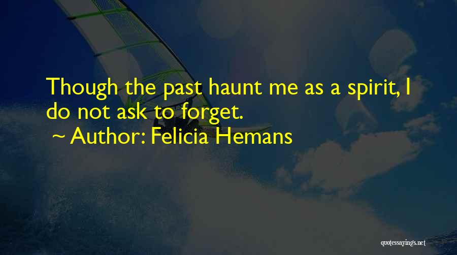 Siewers Quotes By Felicia Hemans