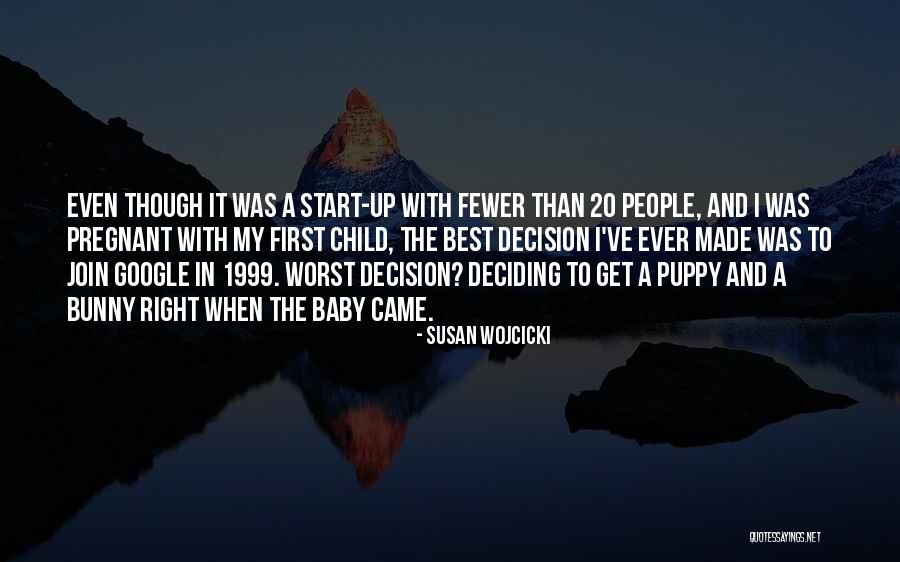 Siewers Quotes By Susan Wojcicki Siewers Quotes By Susan Wojcicki