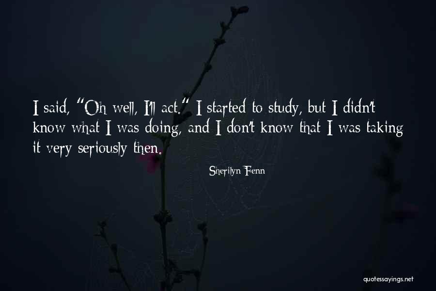 Siezd Quotes By Sherilyn Fenn Siezd Quotes By Sherilyn Fenn