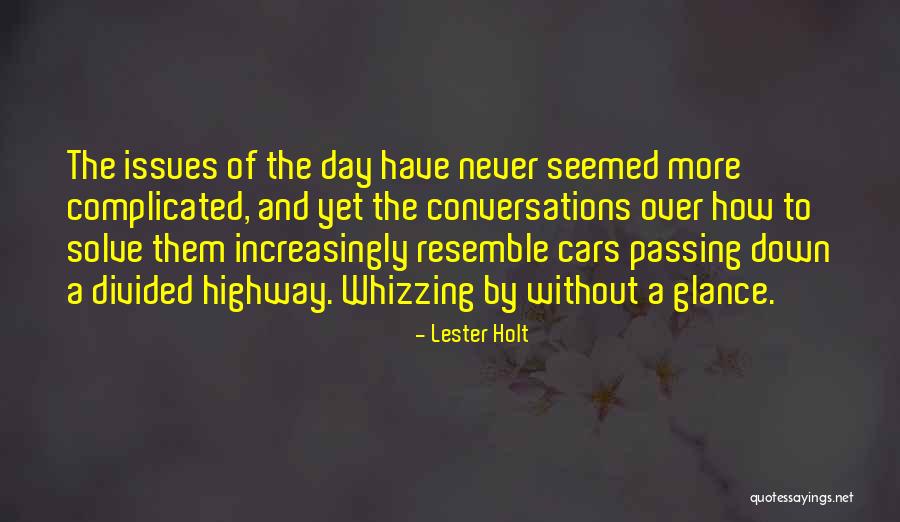 Siffleux Quotes By Lester Holt Siffleux Quotes By Lester Holt