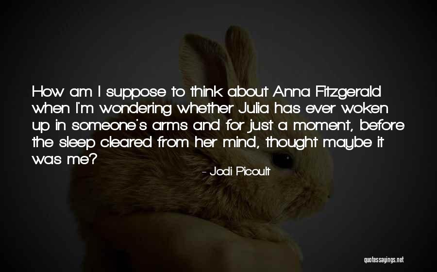 Sifnos Real Estate Quotes By Jodi Picoult Sifnos Real Estate Quotes By Jodi Picoult