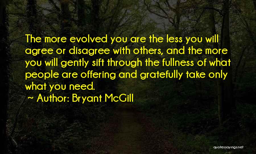 Sift Quotes By Bryant McGill