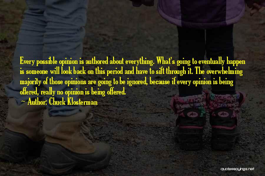 Sift Quotes By Chuck Klosterman