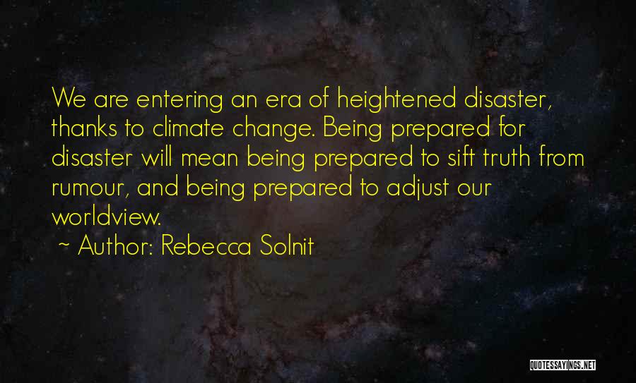 Sift Quotes By Rebecca Solnit