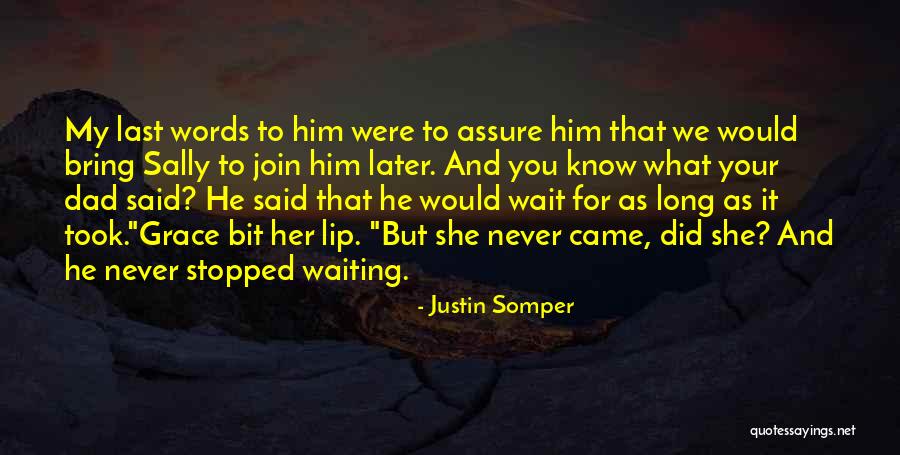 Sigalit Davis Quotes By Justin Somper Sigalit Davis Quotes By Justin Somper
