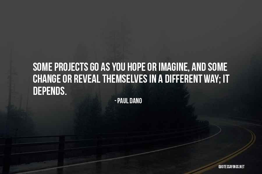 Sigara Fiyatlari Quotes By Paul Dano Sigara Fiyatlari Quotes By Paul Dano