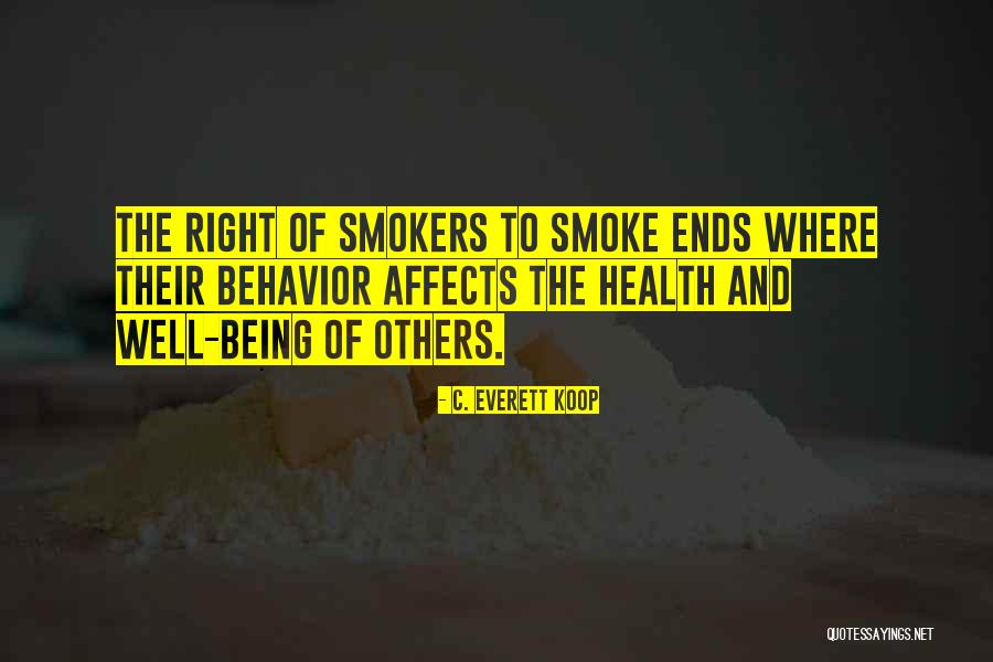 Sigaraya Hayir Quotes By C. Everett Koop Sigaraya Hayir Quotes By C. Everett Koop