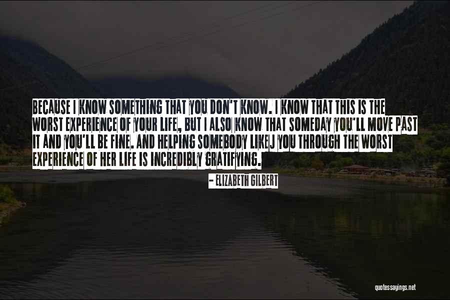 Sigaraya Hayir Quotes By Elizabeth Gilbert Sigaraya Hayir Quotes By Elizabeth Gilbert