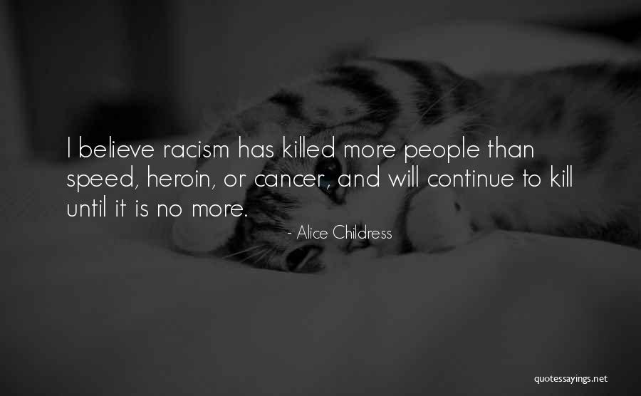 Sigaretten Quotes By Alice Childress Sigaretten Quotes By Alice Childress