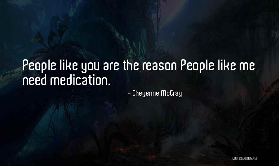 Sigaretten Quotes By Cheyenne McCray Sigaretten Quotes By Cheyenne McCray