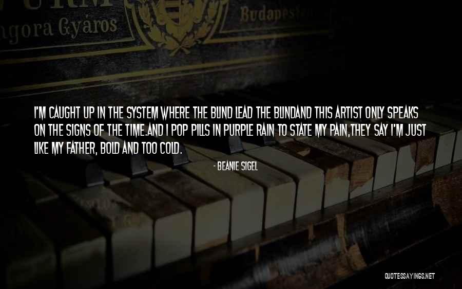 Sigel Quotes By Beanie Sigel Sigel Quotes By Beanie Sigel