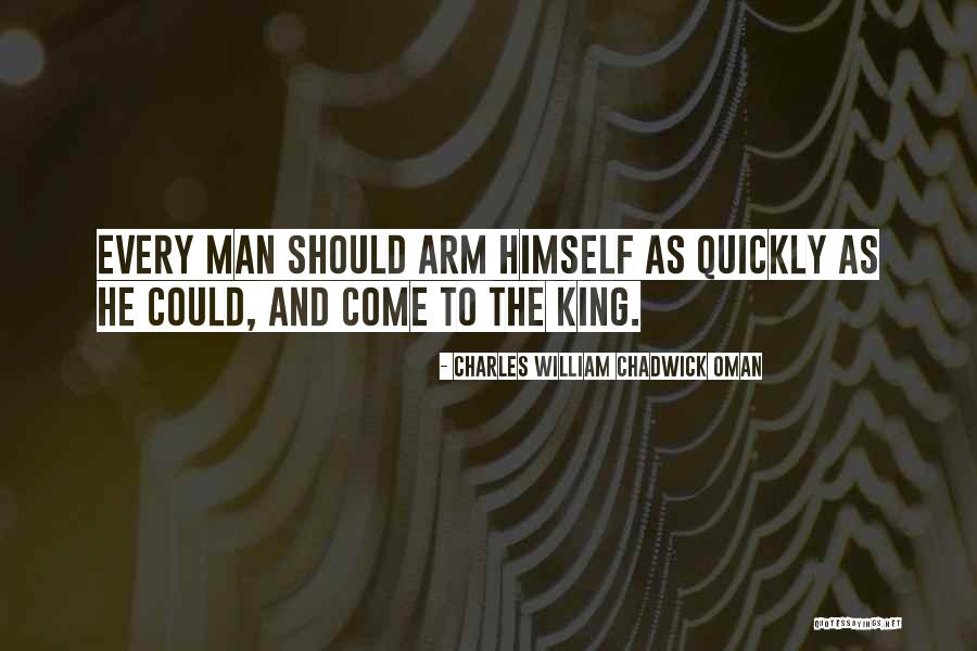 Siggins Heermans Quotes By Charles William Chadwick Oman Siggins Heermans Quotes By Charles William Chadwick Oman