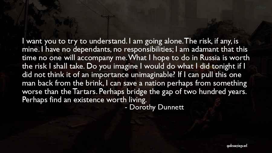 Siggy Rhonj Quotes By Dorothy Dunnett Siggy Rhonj Quotes By Dorothy Dunnett