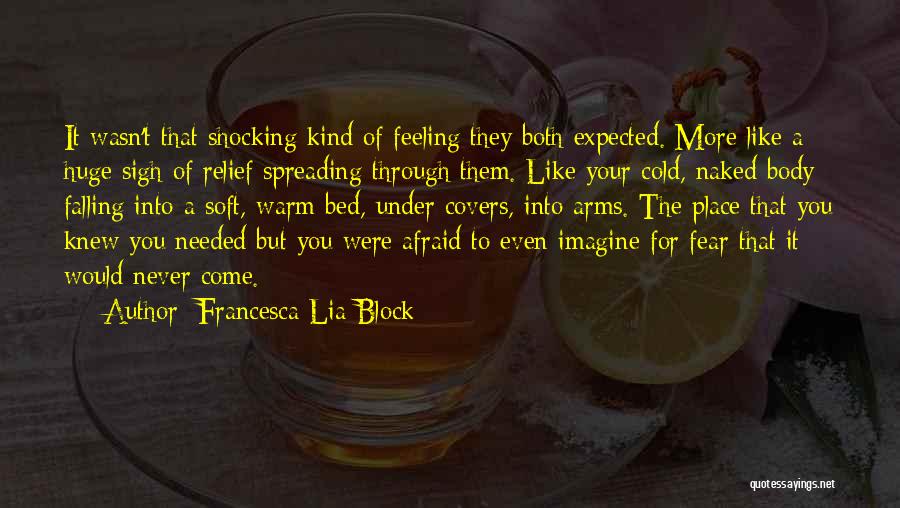 Sigh Of Relief Quotes By Francesca Lia Block