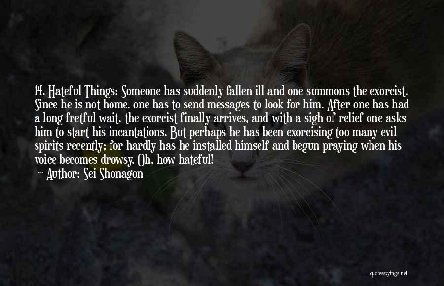 Sigh Of Relief Quotes By Sei Shonagon