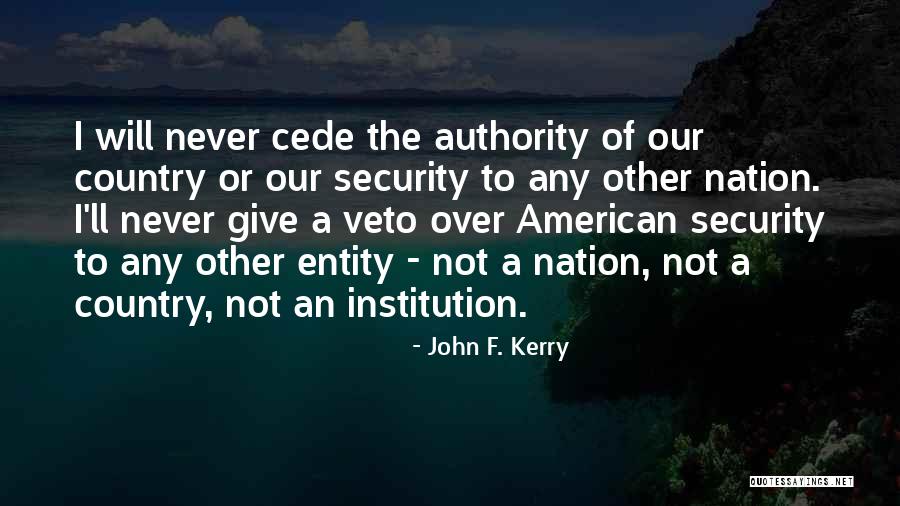 Sighdef Quotes By John F. Kerry Sighdef Quotes By John F. Kerry